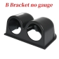 B Bracket no gauge